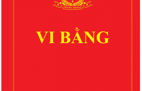 Hiểu Về Thừa Phát Lại – Giá Trị Pháp Lý của Vi Bằng?  Thừa Phát Lại Lập Vi Bằng trong những trường hợp nào?